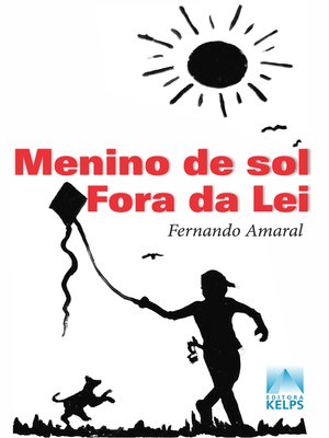 cover image of MENINO DE SOL FORA DA LEI